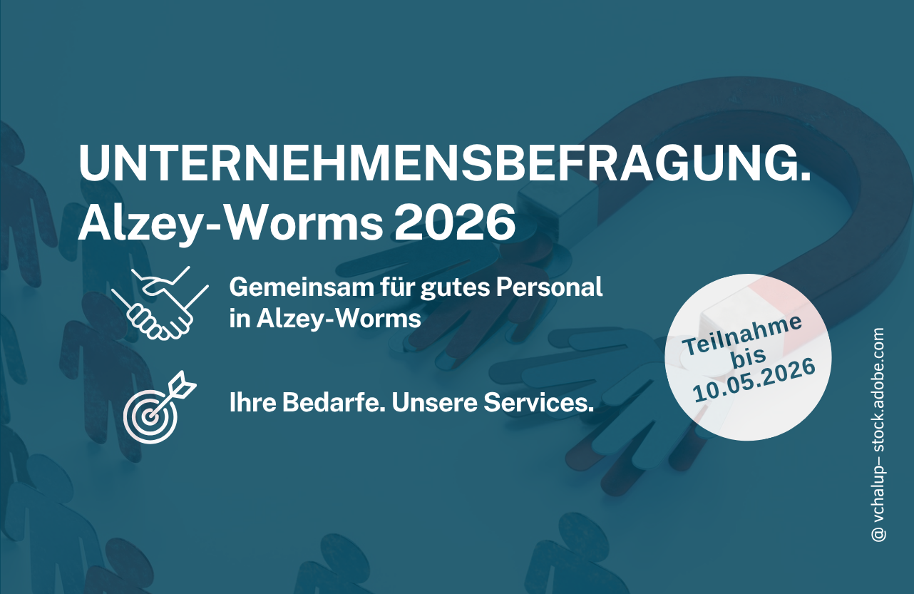 Unternehmensbefragung Alzey-Worms 2026 - Gemeinsam für gutes Personal in Alzey-Worms, Ihre Bedarfe. Unsere Services. Teilnahme bis 10.05.2026.